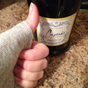 DO spring for the fanciest Prosecco on sale at the Bi-Lo because YOU ARE WORTH IT, and DON'T forget that.